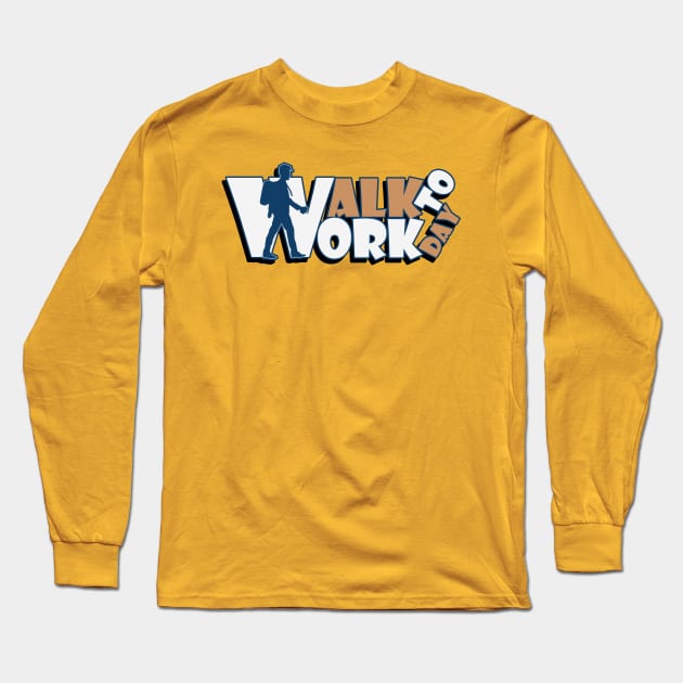 Walk to work day Long Sleeve T-Shirt by Capturedtee